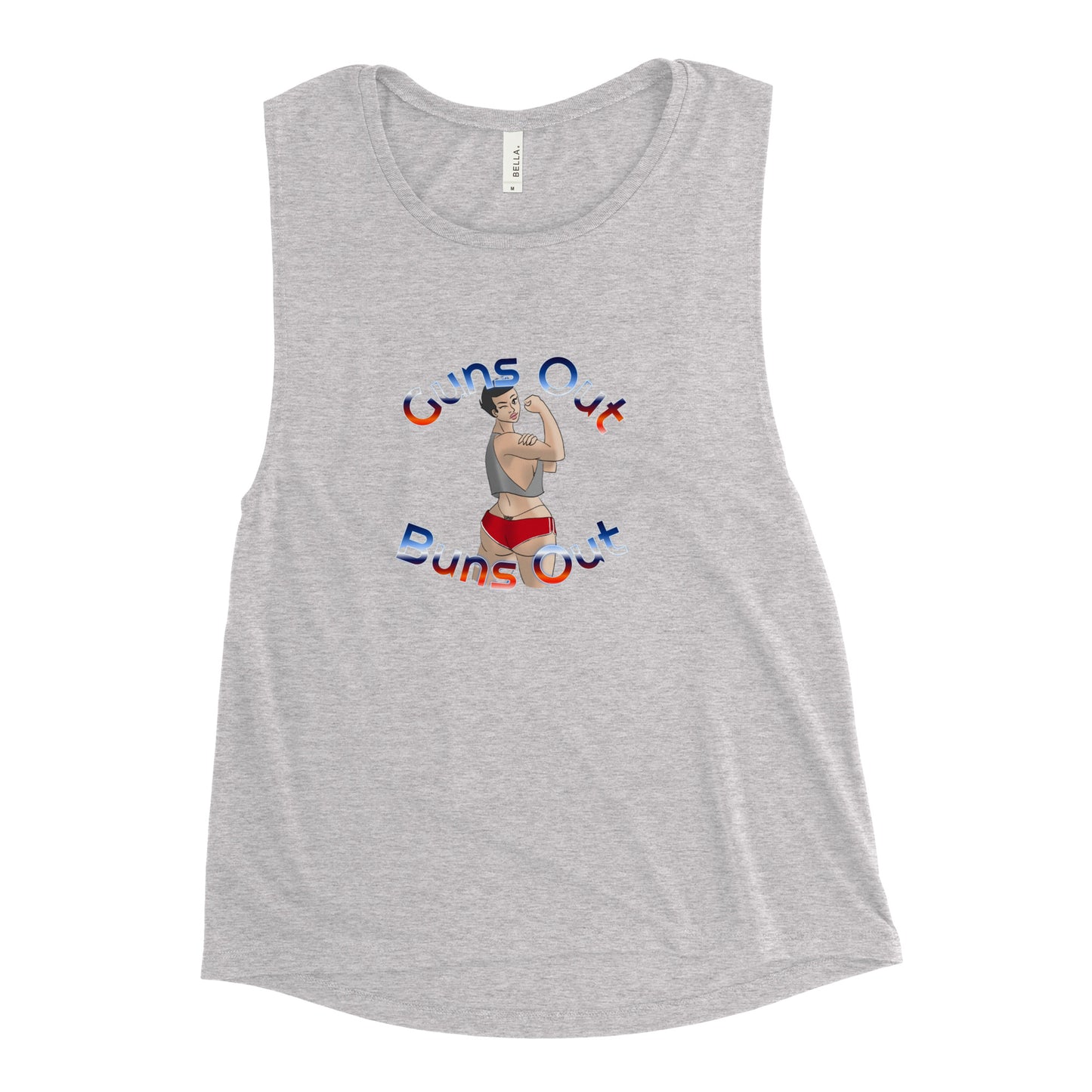 Guns Out Buns Out Ladies’ Muscle Tank